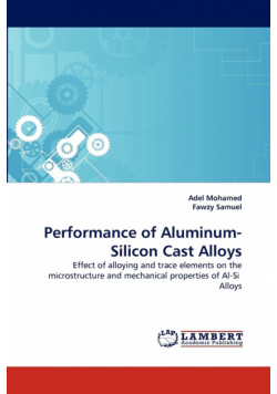 Performance of Aluminum-Silicon Cast Alloys