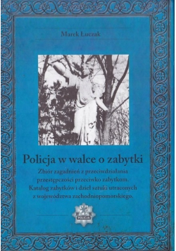 Policja w walce o zabytki