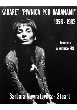Kabaret Piwnica pod Baranami 1956 1963 autograf autora