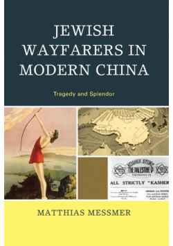 Jewish Wayfarers in Modern China