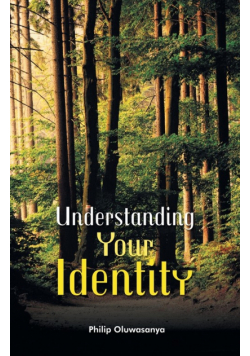Understanding Your Identity