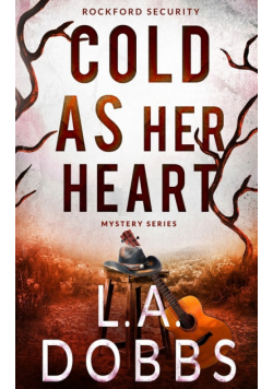 Cold As Her Heart