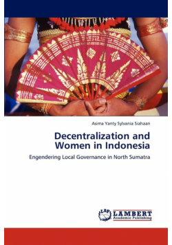Decentralization and Women in Indonesia