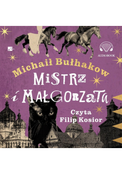 Mistrz i Małgorzata Audiobook