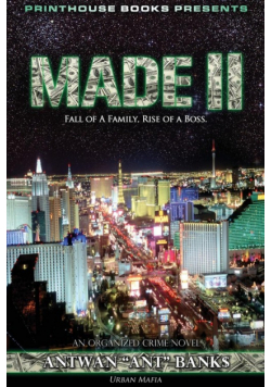 Made II; Fall of a Family, Rise of a Boss. (Part 2 of Made; Crime Thriller Trilogy) Urban Mafia