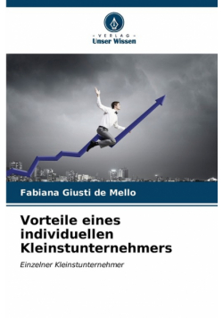 Vorteile eines individuellen Kleinstunternehmers