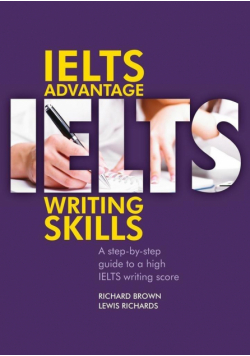 IELTS Advantage. Writing skills B1-C2