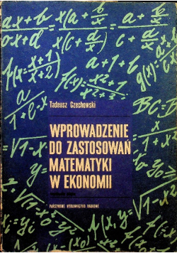 Wprowadzenie do zastosowań matematyki w ekonomii