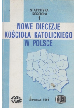 Nowe diecezje kościoła katolickiego w Polsce
