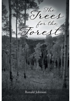 The Trees for the Forest