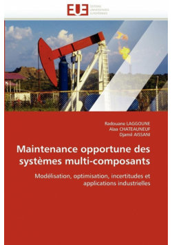 Maintenance opportune des systèmes multi-composants