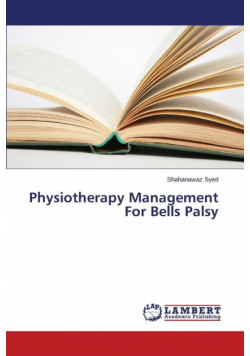 Physiotherapy Management For Bells Palsy