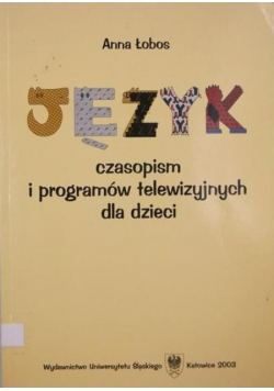 Język czasopism i programów telewizyjnych dla dzieci