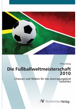 Die Fußballweltmeisterschaft 2010