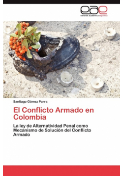 El Conflicto Armado en Colombia
