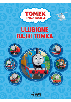 Tomek i przyjaciele - Ulubione Bajki Tomka