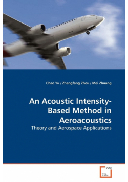 An Acoustic Intensity-Based Method in Aeroacoustics