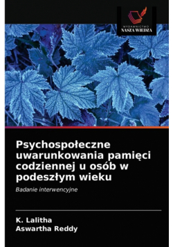 Psychospołeczne uwarunkowania pamięci codziennej u osób w podeszłym wieku