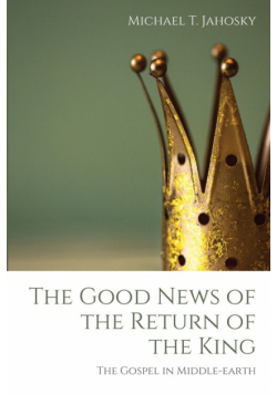 The Good News of the Return of the King