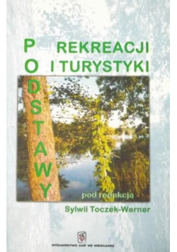 Podstawy rekreacji i turystyki