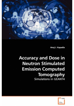 Accuracy and Dose in Neutron Stimulated Emission Computed Tomography - Simulations in GEANT4