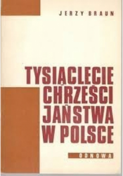 Tysiąclecie chrześcijaństwa w Polsce