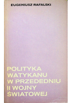 Polityka Watykanu w przededniu II wojny światowej