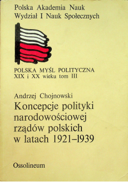 Koncepcje polityki narodowościowej rządów polskich w latach 1921 1939