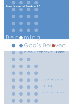 Becoming God's Beloved in the Company of Friends