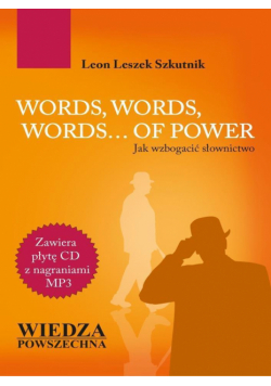 Words, words, words... of power Jak wzbogacić...