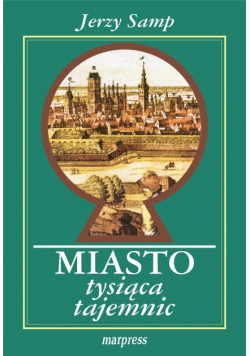 Miasto tysiąca tajemnic autograf autora