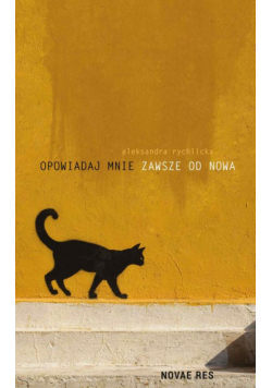 Opowiadaj mnie zawsze od nowa