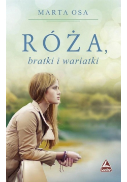 Róża bratki i wariatki