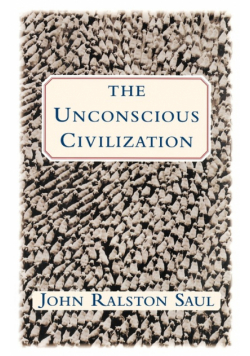 The Unconscious Civilization
