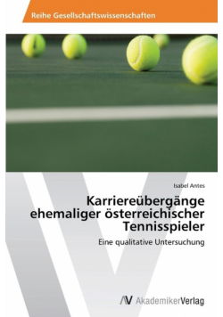 Karriereübergänge ehemaliger österreichischer Tennisspieler