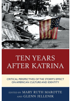 Ten Years after Katrina
