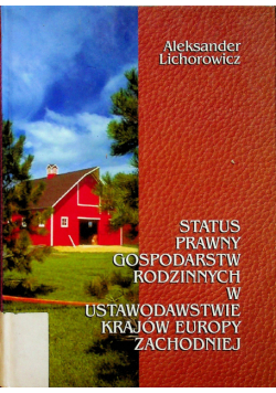 Status prawny gospodarstw rodzinnych w ustawodawstwie krajów Europy Zachodniej