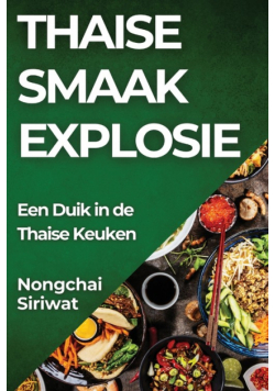 Thaise Smaak Explosie