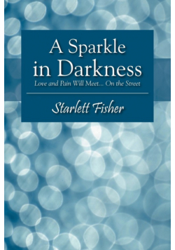 A Sparkle in Darkness