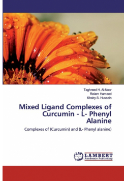 Mixed Ligand Complexes of Curcumin - L- Phenyl Alanine