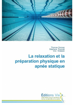 La relaxation et la préparation physique en apnée statique