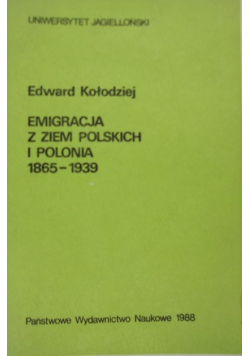 Emigracja z ziem Polskich i Polonia 1865-1939