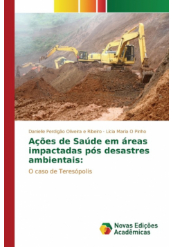 Ações de Saúde em áreas impactadas pós desastres ambientais