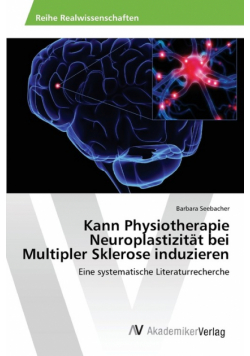 Kann Physiotherapie Neuroplastizität bei Multipler Sklerose induzieren