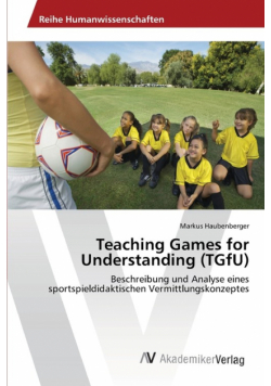 Teaching Games for Understanding (TGfU)