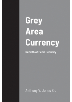Grey Area Currency