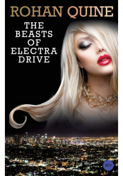 The Beasts of Electra Drive