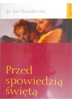 Przed spowiedzią świętą