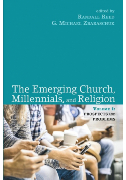 The Emerging Church, Millennials, and Religion
