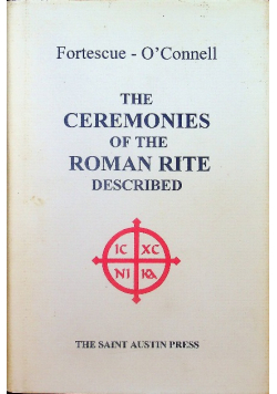 The ceremonies of the roman rite described